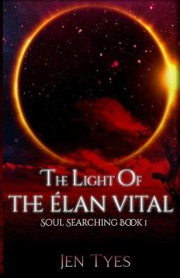 Book cover for The Light of the  lan Vital