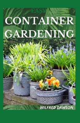 Book cover for Easy Container Gardening