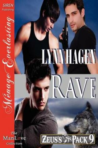 Cover of Rave [Zeus's Pack 9] (Siren Publishing Menage Everlasting Manlove)