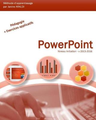 Book cover for PowerPoint Initiation 2013-2016