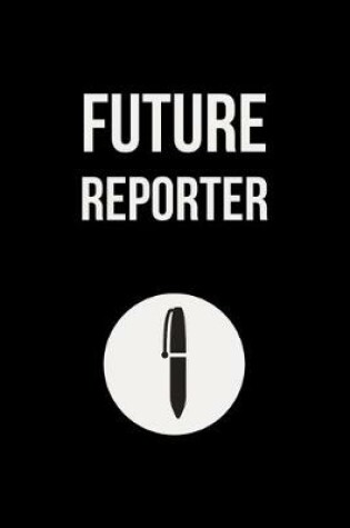 Cover of Future Reporter