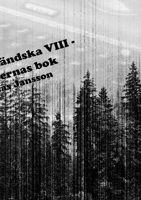 Book cover for Di �ngermanl�ndska VIII - Ber�ttelsernas bok