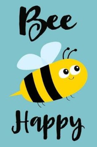 Cover of Bee Happy