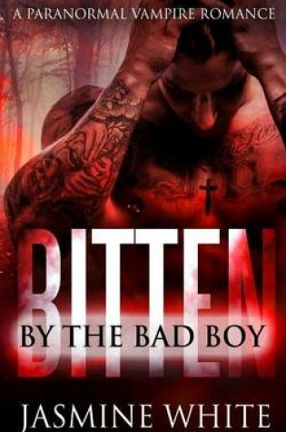 Cover of Bitten By The Bad Boy