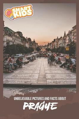 Book cover for Unbelievable Pictures and Facts About Prague