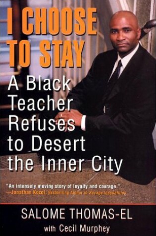 Cover of I Choose to Stay: A Black Teac