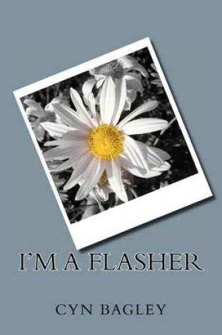 Cover of I'm a Flasher