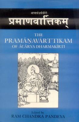 Book cover for The Pramanavarttikam of Acarya Dharmakiriti