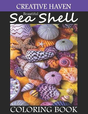 Book cover for Creative haven Beautiful Sea Shell Coloring Book