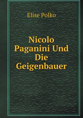 Book cover for Nicolo Paganini Und Die Geigenbauer