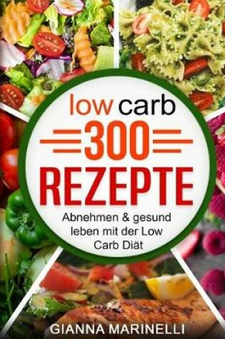 Cover of Low Carb 300 Rezepte