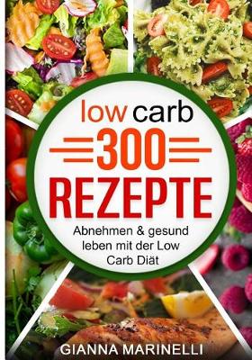 Cover of Low Carb 300 Rezepte