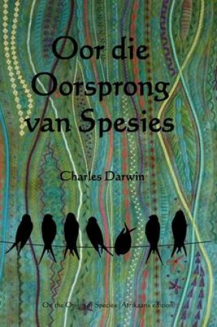 Cover of Oor Die Oorsprong Van Spesies