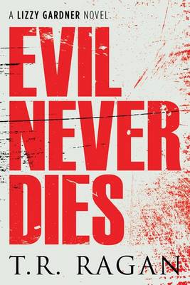 Book cover for Evil Never Dies