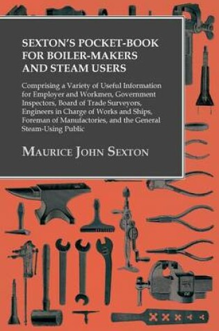 Cover of Sexton's Pocket-Book for Boiler-Makers and Steam Users