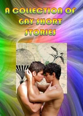 Book cover for A Collection of Gay Short Stories