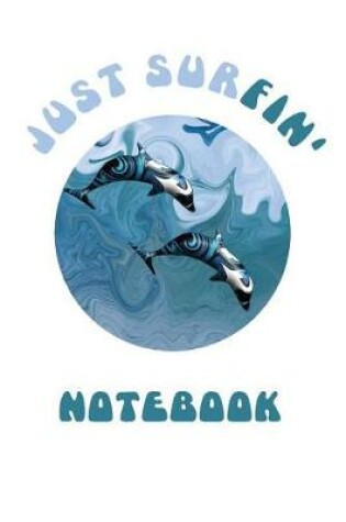 Cover of Blue Dolphins Playing in the Surf Notebook