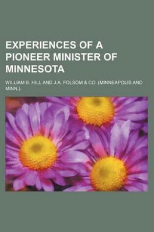Cover of Experiences of a Pioneer Minister of Minnesota