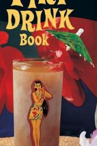 Cover of The Great Tiki Drink Book