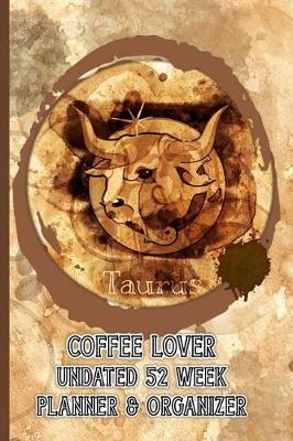 Book cover for Taurus Coffee Lover