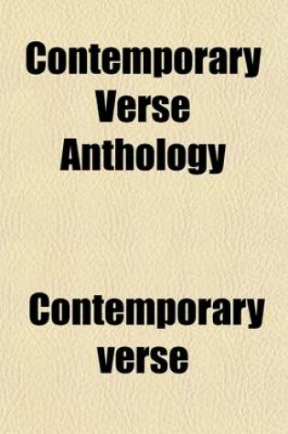 Cover of Contemporary Verse Anthology; Favorite Poems Selected from the Magazine, Contemporary Verse.