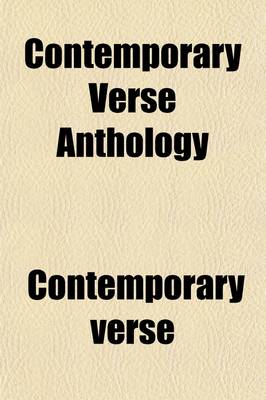 Book cover for Contemporary Verse Anthology; Favorite Poems Selected from the Magazine, Contemporary Verse.