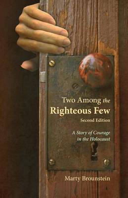 Book cover for Two Among the Righteous Few - Second Edition