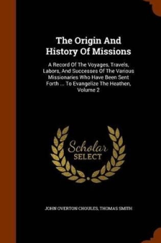 Cover of The Origin and History of Missions