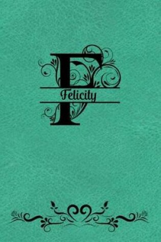 Cover of Split Letter Personalized Name Journal - Felicity