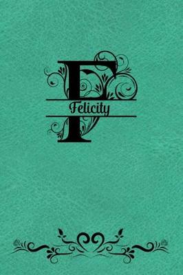 Book cover for Split Letter Personalized Name Journal - Felicity