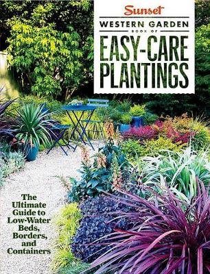 Book cover for Sunset Western Garden Book of Easy-Care Plantings