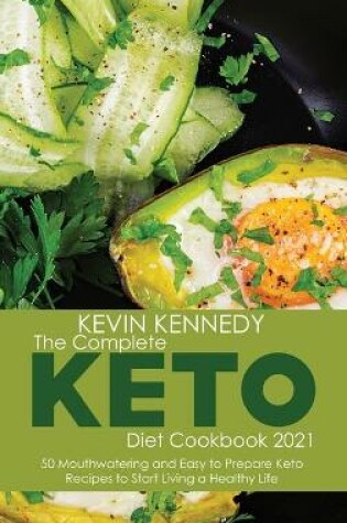 Cover of The Complete Keto Diet Cookbook 2021