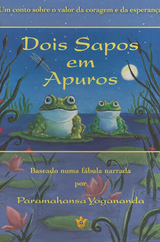 Cover of Dois Sapos Em Apuros