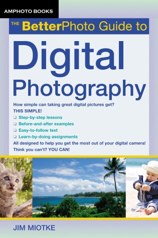 Cover of The BetterPhoto Guide to Digital Photography