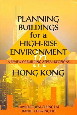 Book cover for Planning Buildings for a High-Rise Environment in Hong-Kong