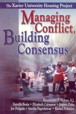 Book cover for Managing Conflict, Building Consensus