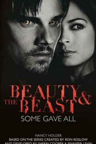 Cover of Beauty & the Beast: Some Gave All