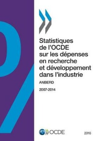 Cover of Statistiques de l'OCDE sur les d�penses en recherche et d�veloppement dans l'industrie 2016