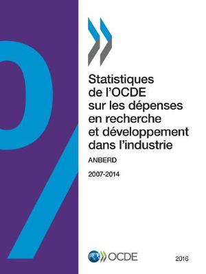 Book cover for Statistiques de l'OCDE sur les d�penses en recherche et d�veloppement dans l'industrie 2016