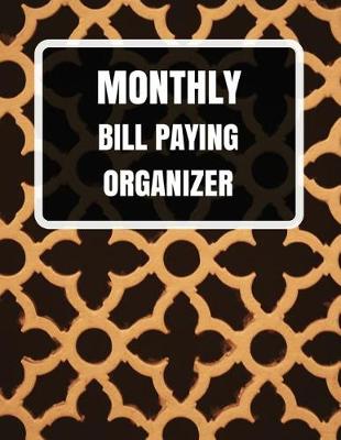 Book cover for Monthly Bill Paying Organizer