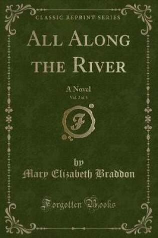 Cover of All Along the River, Vol. 2 of 3