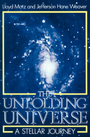 Cover of The Unfolding Universe