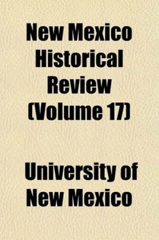 Cover of New Mexico Historical Review (Volume 17)