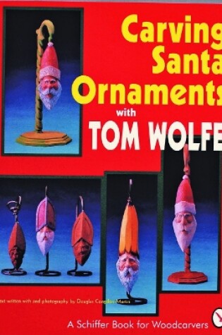 Cover of Carving Santa Ornaments with Tom Wolfe