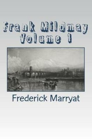 Cover of Frank Mildmay Volume 1
