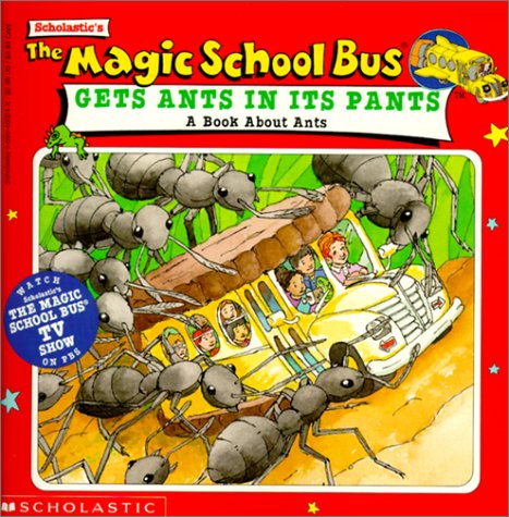 Cover of Magic School Bus Gets Ants in Its Pants