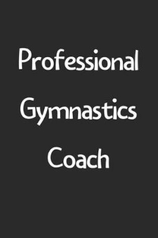 Cover of Professional Gymnastics Coach