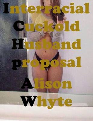 Book cover for Interracial Cuckold: Husband Proposal