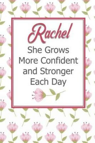 Cover of Rachel She Grows More Confident and Stronger Each Day