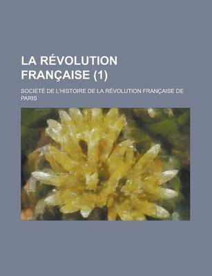 Book cover for La Revolution Francaise (1 )